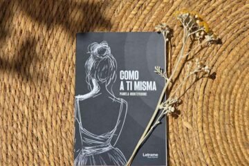 ‘COMO A TI MISMA’, DE PAMELA MONTEVIDONE, CUMPLE UNA DÉCADA CONVIRTIÉNDOSE EN UN REFUGIO DE RESILIENCIA Y ESPERANZA CONTRA LA VIOLENCIA INTERPERSONAL