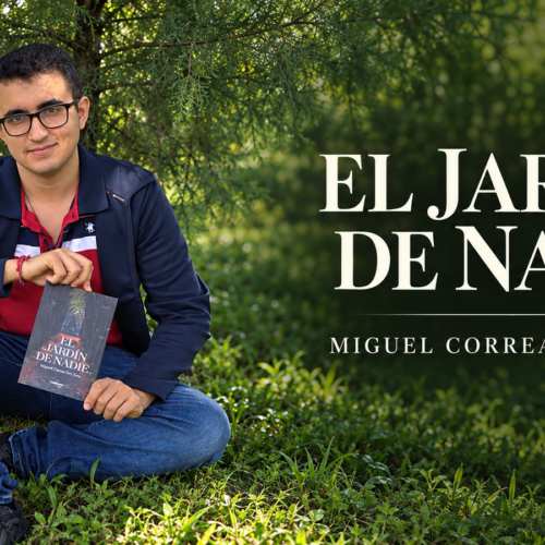 Miguel Ángel Cuevas del Toro publica “El Jardín de Nadie”, un poemario que invita a recorrer el lugar donde guardamos lo que no sabemos dejar ir